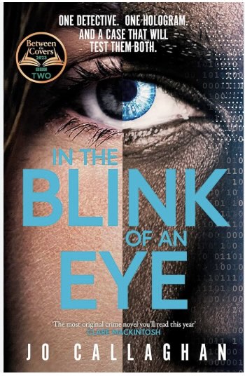 In the Blink of an Eye by Jo Callaghan