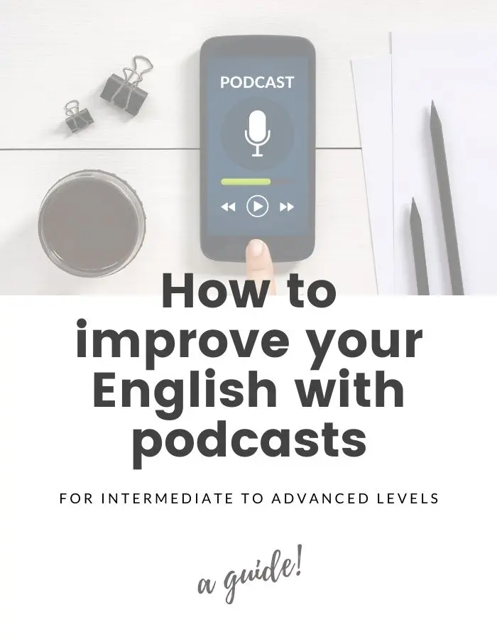 Improve English with podcasts